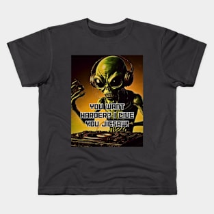 Alien DJ You Want Harder I Give You Jigsaw DJ and Club Kids T-Shirt